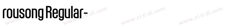 rousong Regular字体转换